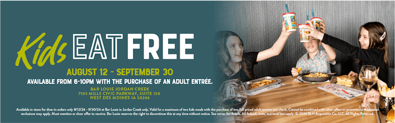 Kids Eat Free at Bar Louie Jordan Creek